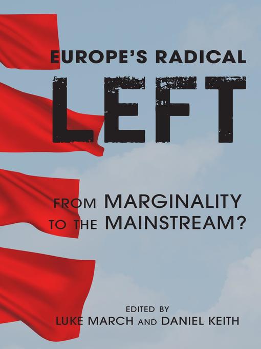 Title details for Europe's Radical Left by Luke March - Available